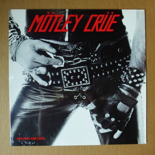 MOTLEY CRUE「TOO FAST FOR LOVE」米ELEKTRA [初回E赤] シュリンク美品_画像1