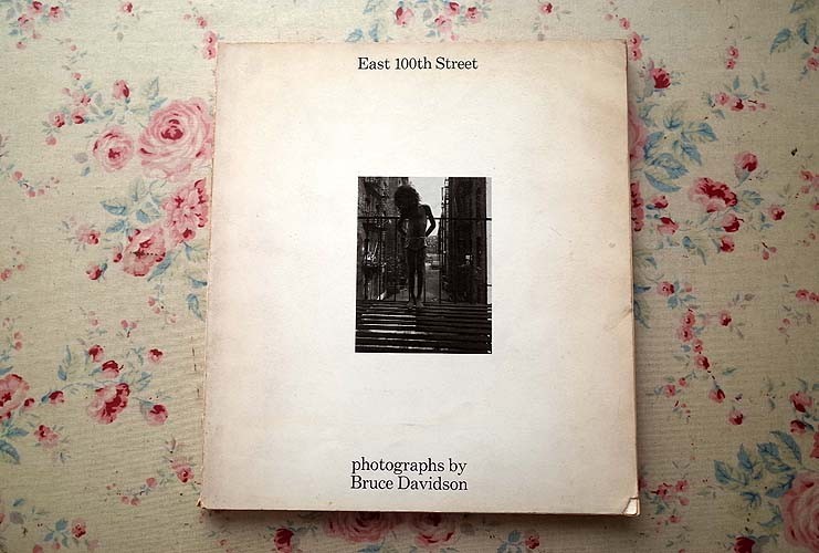 予約販売 Bruce by Photographs Street 100th East 写真集 42005/ブルース・デヴィッドソン Davidson Press University Harvard 初版 1970年 アート写真