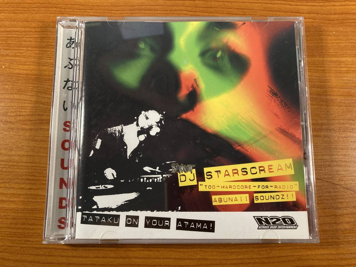 【1】M0320◆DJ Starscream／Abunaii Sounds - Tataku On Your Atama◆N20 CD-044◆_画像1
