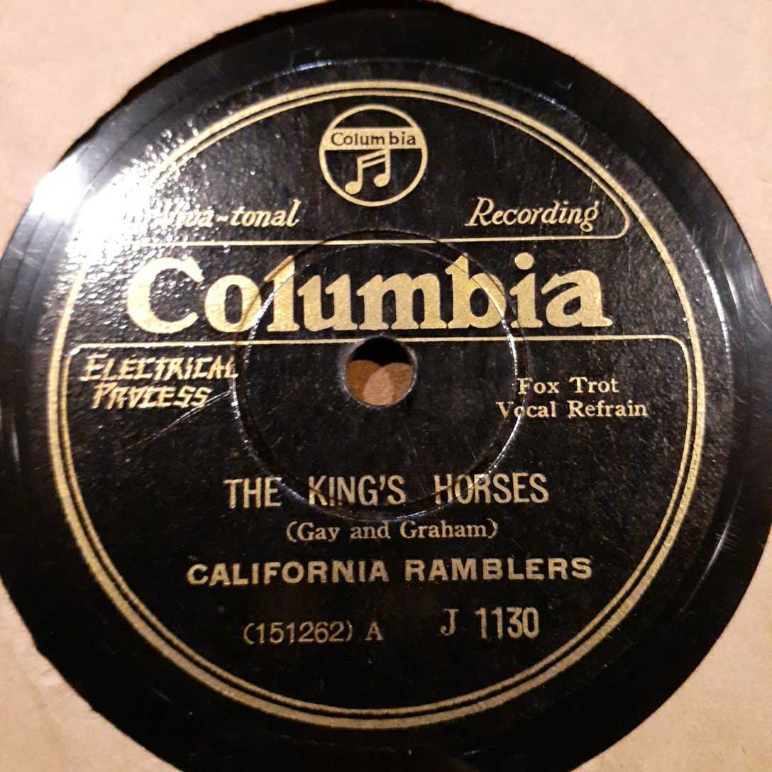 E5) California Ramblers『The king's horses／The Sleepy town Express』 10インチ SP盤_画像1