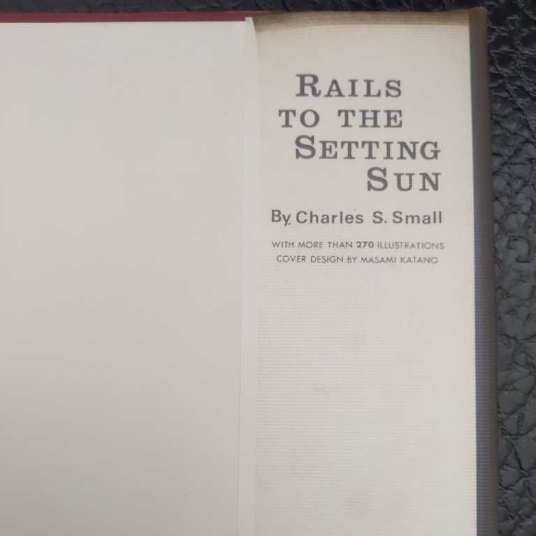 洋書『夕陽に映える鉄道　RAILS TO SETTING SUN』4点送料無料鉄道関係本多数出品中_画像10
