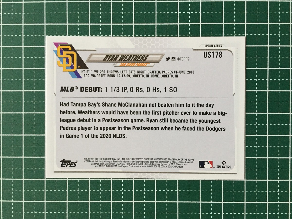 ★TOPPS MLB 2021 UPDATE #US178 RYAN WEATHERS［SAN DIEGO PADRES］ベースカード「RD」ルーキー RC★_画像2