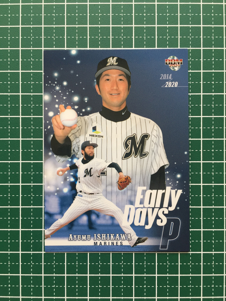 ★BBM 2021 プロ野球 ルーキーエディション #125 石川歩［千葉ロッテマリーンズ］レギュラーカード「EARLY DAYS」★_画像1