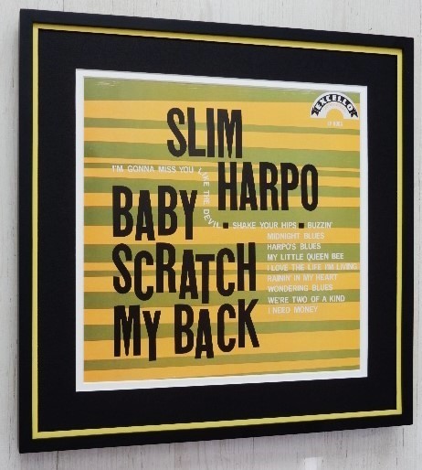 スリム・ハーポ/Louisiana Blues Art/Slim Harpo/Baby Scratch My Back/ジャケ買いブルース/Excello/ブルース・バー 飾り/アルバム アート