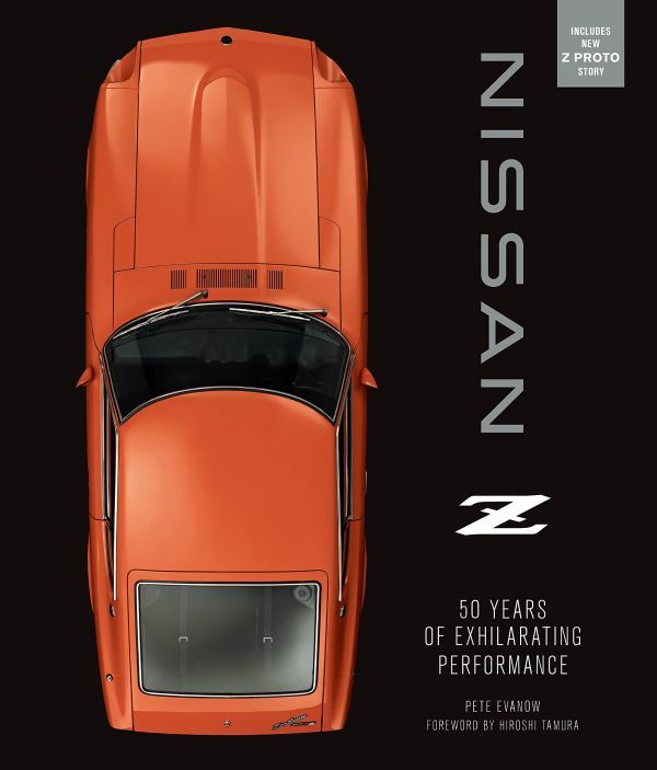 期間限定今なら送料無料 上品な 新品 送料無料 ニッサン 日産 Z 50周年 ブック Nissan Z: 50 Years of Exhilarating Performance carolinesantos.adv.br carolinesantos.adv.br