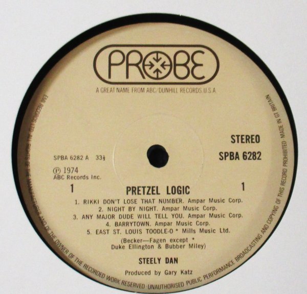 @ 英國盤 ☆彡 Steely Dan Pretzel Logic [ UK ORIG '74 Probe SPBA 6282 ]_画像4