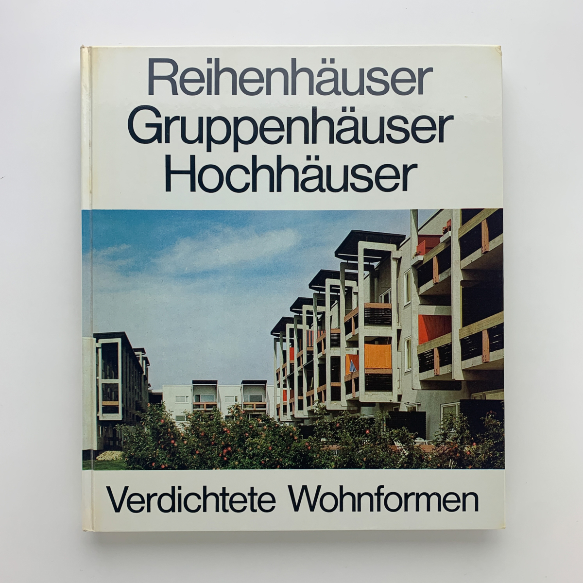 Reihenhauser Gruppenhhauser Hochhauser　テラスハウス　集合住宅　高層住宅