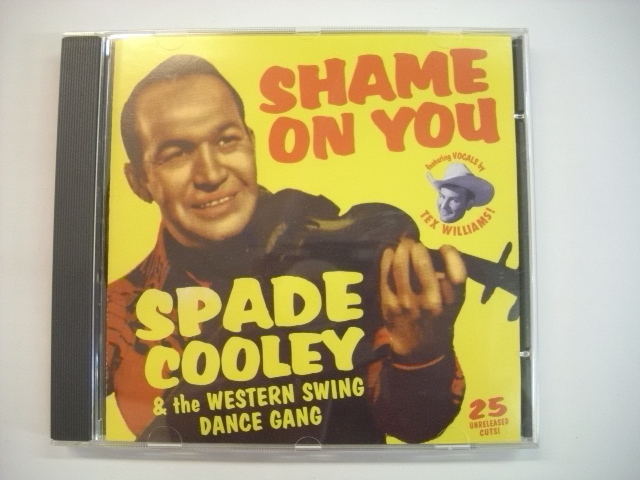 [CD] SPADE COOLEY &THE WESTERN SWING DANCE GANG / SHAME ON YOU / SCD4102 / BS 802 / カントリー ◇r30503_画像1