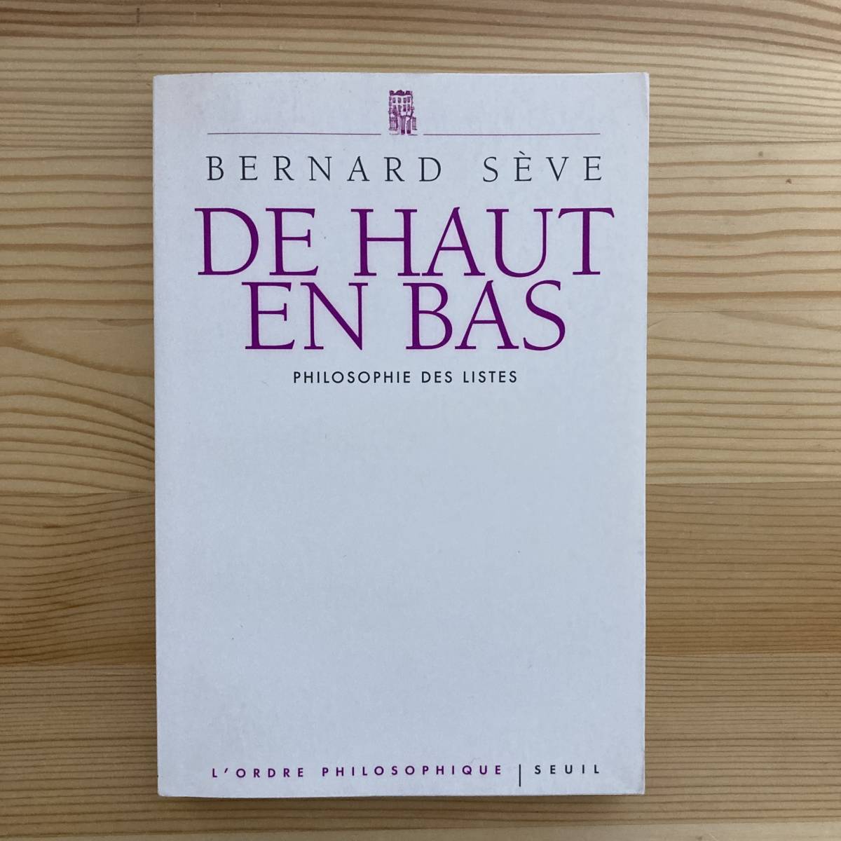 【仏語洋書】DE HAUT EN BAS / Bernard Seve（著）_画像1