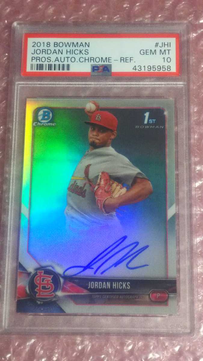 送込即決 PSA鑑定済 2018 Bowman Chrome Prospect Autographs Refractor CPA-JHI Jordan Hicks ジョーダン・ヒックス 直筆サインカード GEM