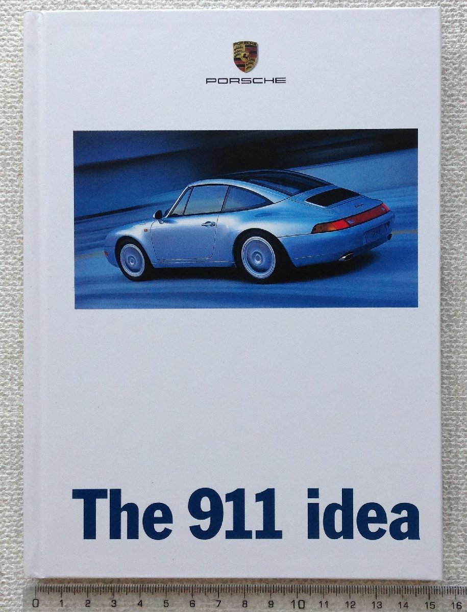 ★[60783・旧車] 1997年 ポルシェ 「The 911 idea」 ■ハードカバー■専用カタログ (当時物)/ カレラＳ/4S/タルガ/ターボ等/ PORSCHE 911★_画像1