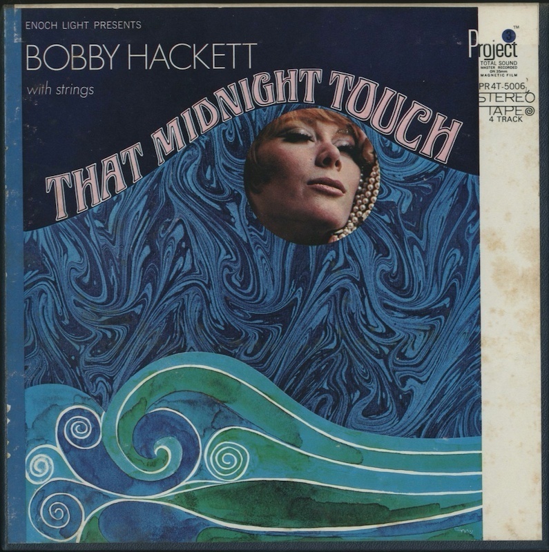オープンリールテープ BOBBY HACKETT WITH STRINGS / THE MIDNIGHT TOUCH 7号 19cm/s (7 1/2IPS) 4トラック_画像1