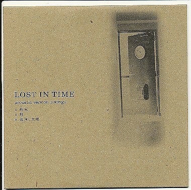 JA535●LOST IN TIME「acoustic version 3 songs」特典CD_画像1