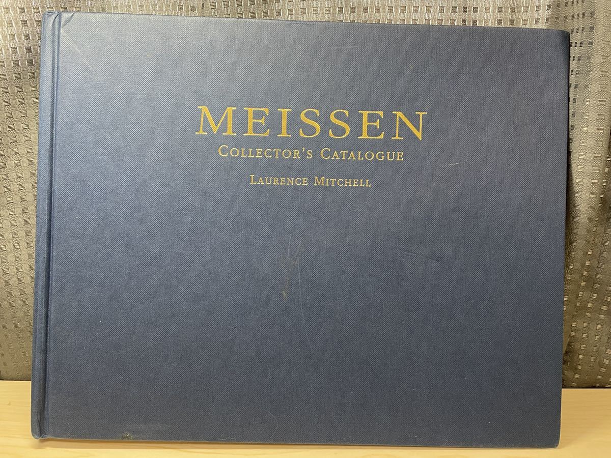 でおすすめアイテム。 陶芸-MEISSEN COLLECTOR'S CATALOGUE マイセン