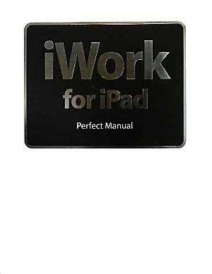 iWork for iPad Perfect Manual| large -ply beautiful .[ work ]