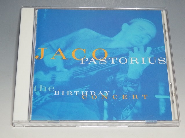 ○ JACO PASTORIUS ジャコ・パストリアス THE BIRTHDAY CONCERT バースディ・コンサート 国内盤CD WPCR-412_画像1