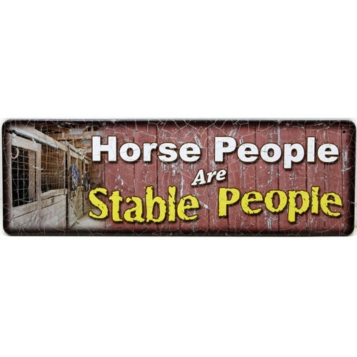 ティンプレート（S) / Horse People Are Stable People「馬な人たちは、馬小屋な人たち。」で、「馬乗りは泥棒たち。」なブリキ看板_画像2