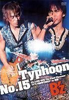 B’z／Typhoon No.15～B’z LIVE-GYM The Final Pleasure”IT’S SHOWTIME!!”in 渚園～ B’z_画像1