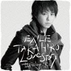 Love Story TAKAHIRO_画像1