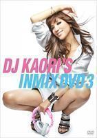 DJ KAORI’S INMIX DVD III（通常盤） DJ KAORI_画像1