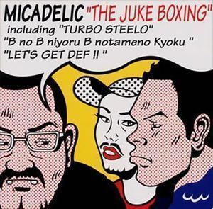 JUKE BOXING MICADELIC_画像1