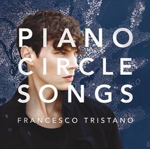 ピアノ・サークル・ソングス（Blu-specCD2） フランチェスコ・トリスターノ（p）_画像1