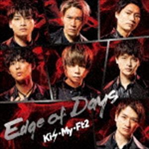 Edge of Days（初回盤A／CD＋DVD） Kis-My-Ft2_画像1