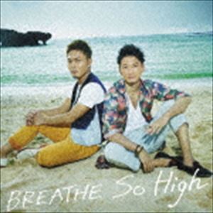 So High（TYPE B／CD＋DVD ※So High MAKING映像仕様PV収録） BREATHE_画像1