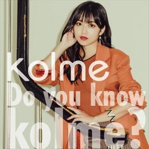 Do you know kolme?（Type-B／CD＋Blu-ray） kolme