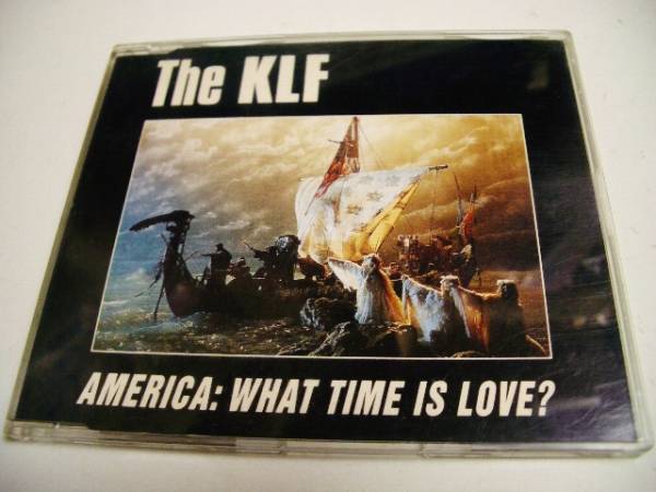 THE KLF 「America : What Time is Love?」UK盤_画像1