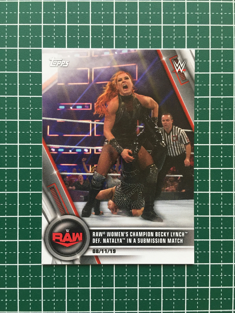 ★TOPPS WWE 2020 WOMEN'S DIVISION #63 RAW WOMEN'S CHAMPION BECKY LYNCH DEF. NATALYA IN A SUBMISSION MATCH★_画像1