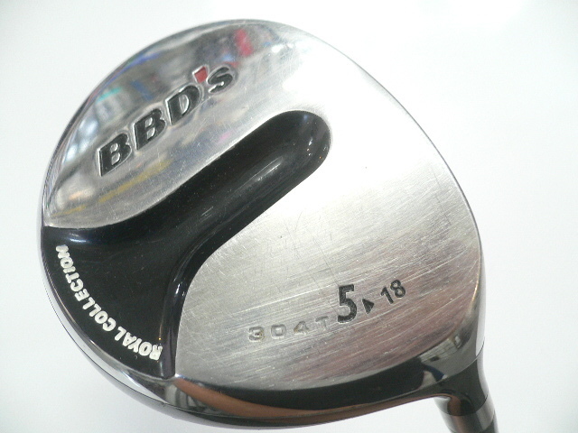 訳あり 中古 ROYAL COLLECTION ロイヤルコレクション BBD’s 304T フェアウェイウッド Tour AD EV-6【S】5W(18度)*MP@1*X*223_画像1