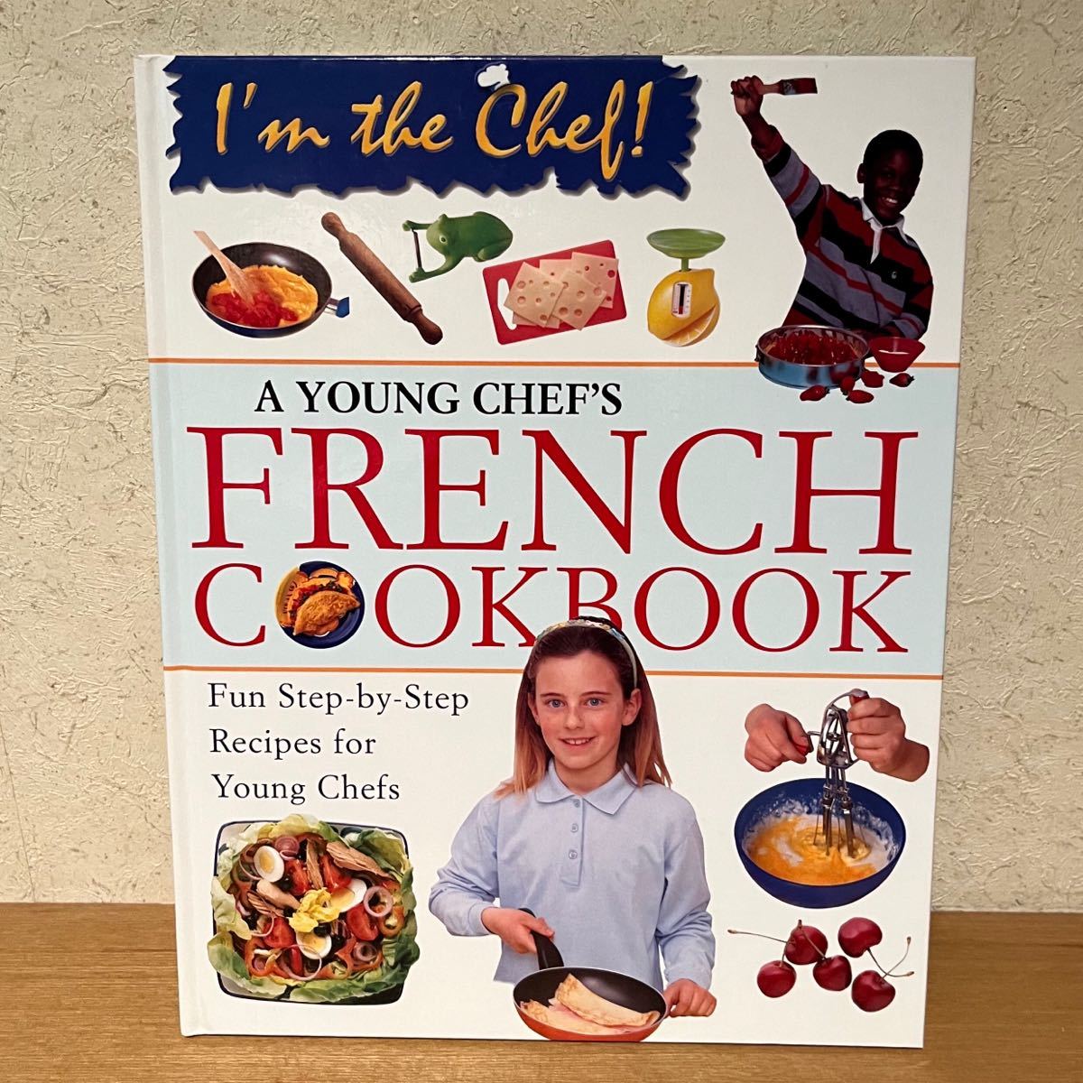  Франция книга с картинками A YOUNG CHEF\'S FRENCH COOKBOOK английская версия 