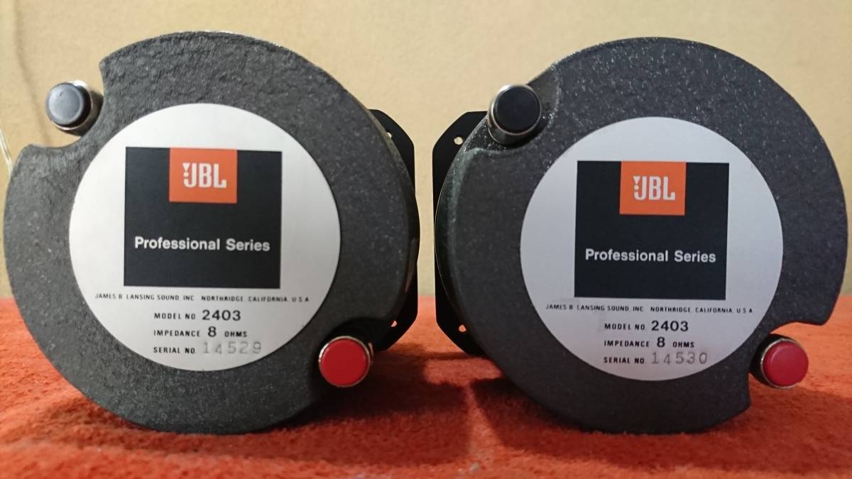 完動品】 ツイーター JBL 2403 アルニコ (8Ω) ペア 完動品】 ツイーター JBL 2403 アルニコ (8Ω) ペア