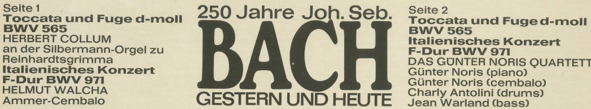 SHZE-267★250 Jahre Joh. Seb. Bach　Herbert Collum/Helmut Walcha/Gunter Noris_画像2