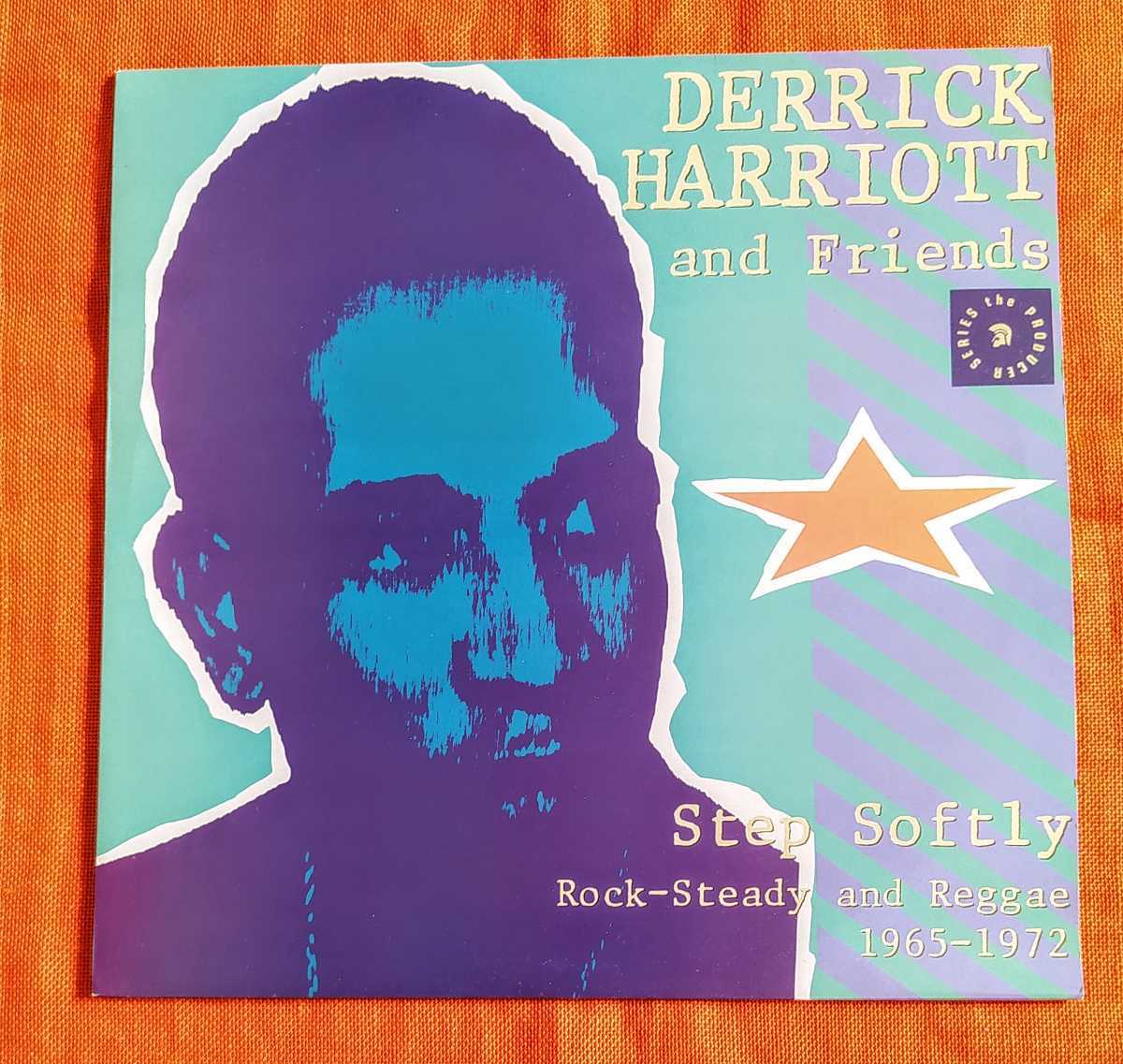 DERRICK HARRIOTT and Friends　/ Step Softly　Rock-Steady and Reggae　1965-1972_画像1