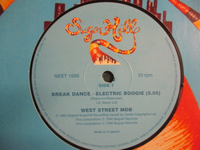 West Street Mob ： Break Dance - Electric Boogie 12'' c/w I Can't Stop (( Sugarhill Sugar Hill / Old School Skool オールドスクール_画像2