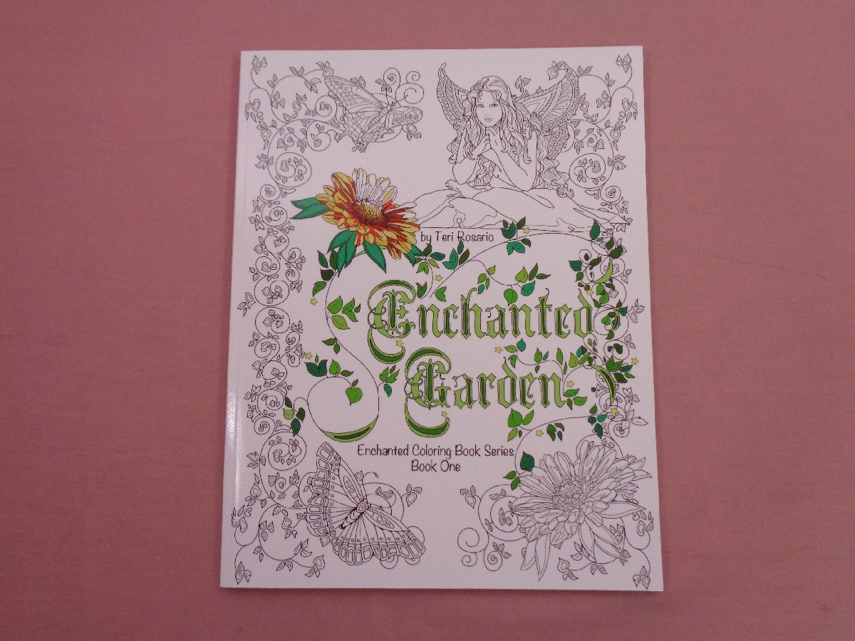 ★洋書 『 Enchanted Garden Coloring Book 』 Teri Rosario_画像1