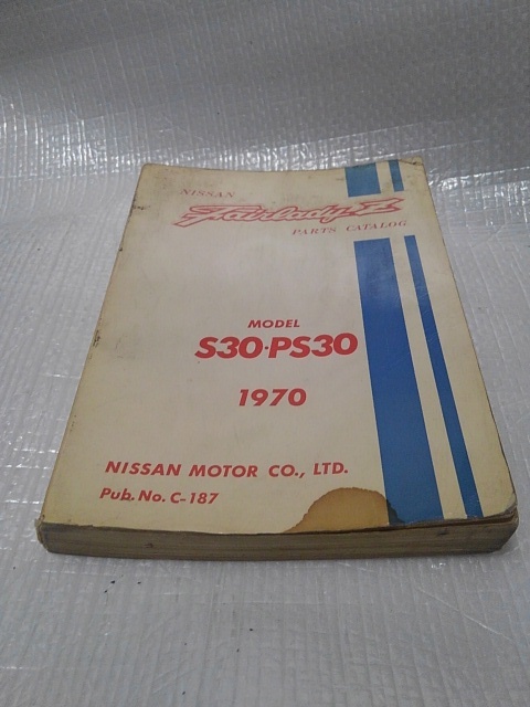 70 Nissan regular goods S30 PS30 parts catalog Fairlady Z 1970(S45 year ) Japan version catalog Nissan S30Z NISSAN PARTS CATALOG C-187