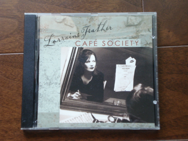 即決★送料無料 Lorraine Feather(ロレイン・フェザー) / Cafe Society 輸入盤 CD (廃盤)_画像1