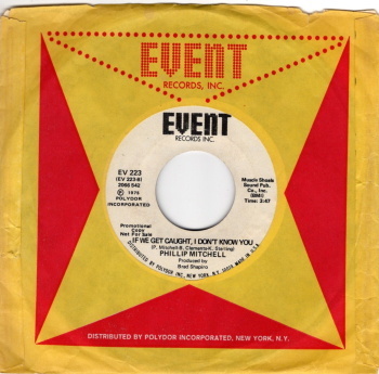 Phillip Mitchel 【US盤 Soul 7" Single】 There's Another In My Life / If We Caught, I Dom't Know You (Event 223) 1975年_画像3