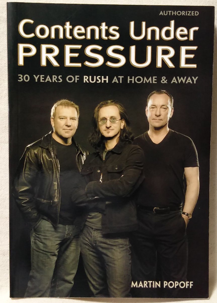 ★★CONTENTS UNDER PRESSURE 30 YEAR OF RUSH AT HOME & AWAY★ヒストリーブック 洋書 全編英語★中古本 [2674BOK_画像1