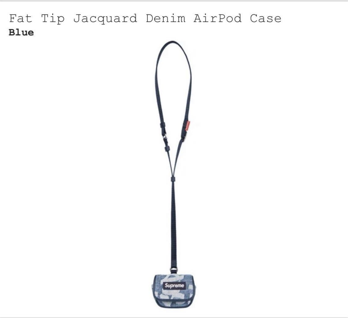 Supreme Fat Tip Jacquard Denim Airpods Case Blue 新品未使用 国内正規品 シュプリーム
