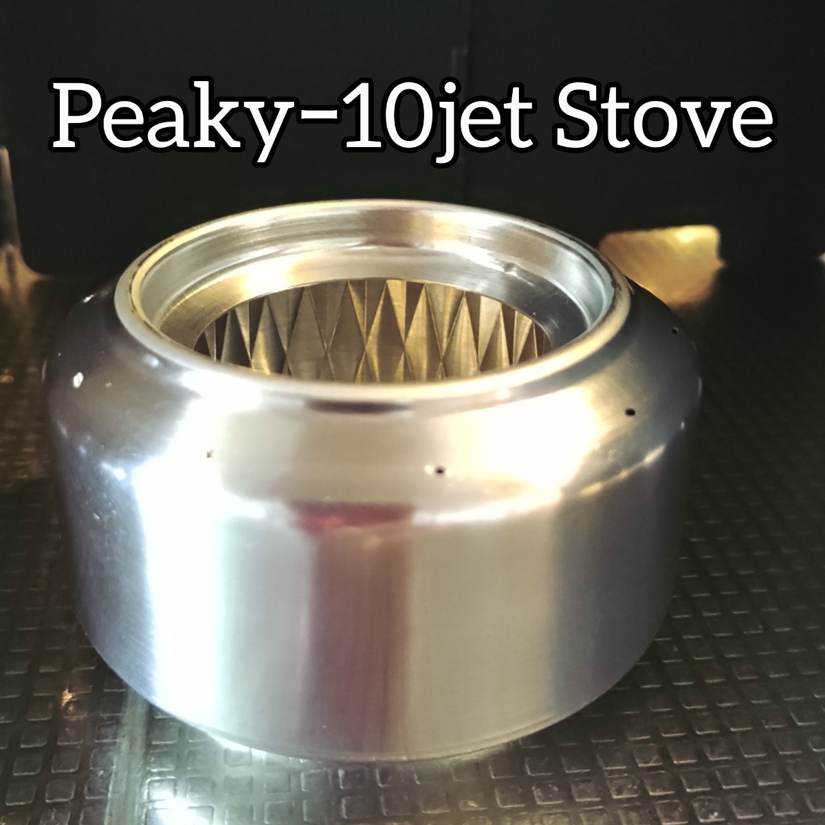 Peaky-10jet stove(癖が強いストーブ)