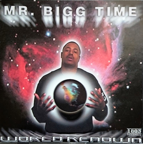 G-RAP【MR. BIGG TIME】WORLD RENOWN-