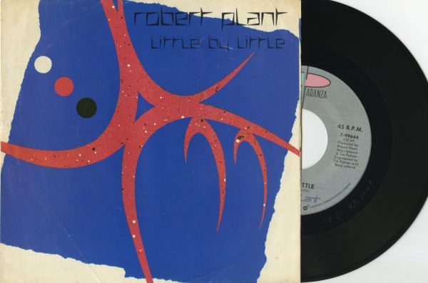 【ロック 7インチ】Robert Plant - Little By Little / Trouble Your Money [Es Paranza Records 7-99644]_画像1