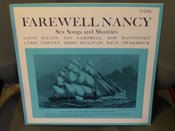  rare * Britain TOPIC Blue Label MONO ultimate beautiful record *FAREWELL NANCY - SEA SONGS AND SHANTIES*teivu*s War yellowtail k(exfea port ) other compilation 