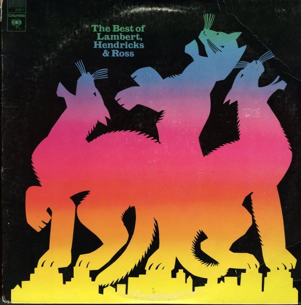 米盤LP！COLUMBIA NY刻印！Lambert, Hendricks & Ross / The Best Of ～ 1974年【Columbia C 32911】Jon Annie Art Blakey Miles Davis_画像1
