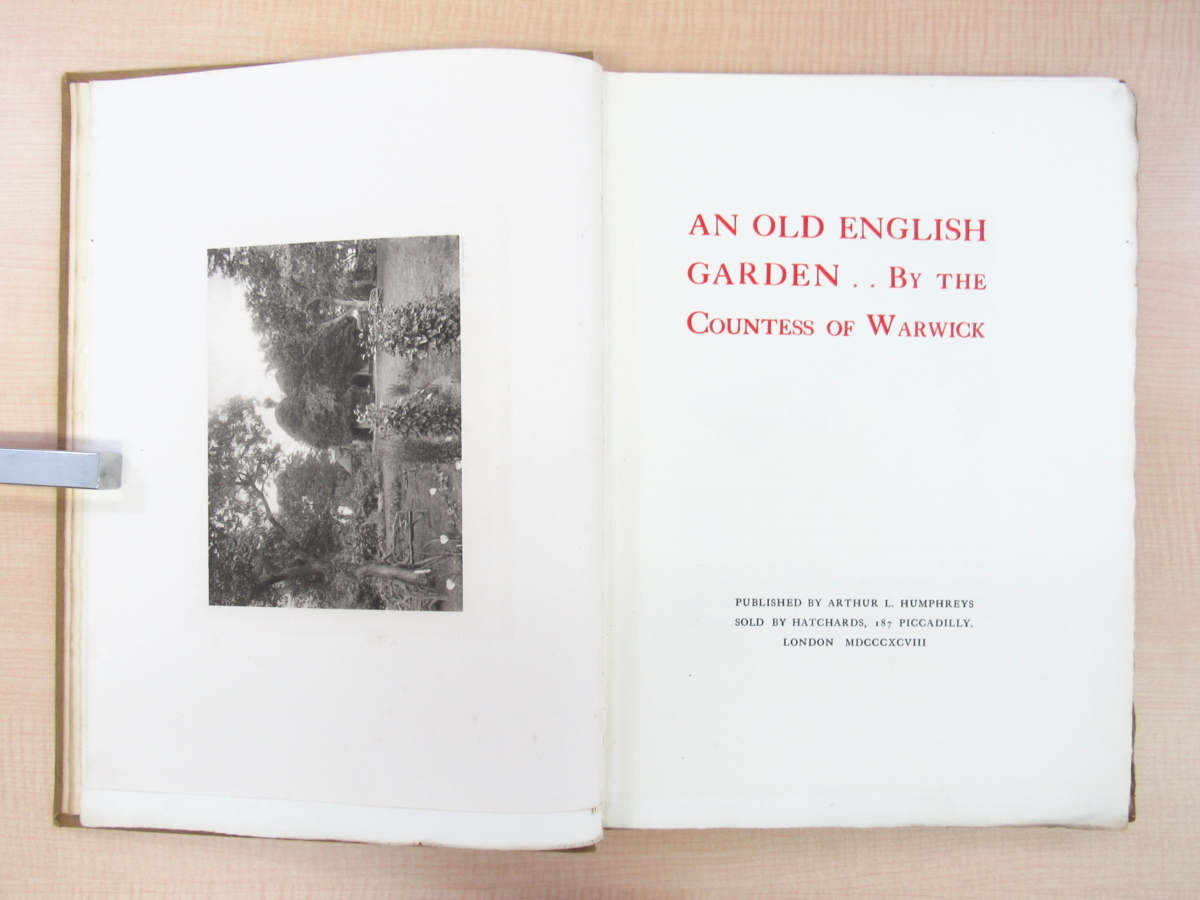 The Countess of Warwick(ウォリック伯爵夫人デイジー・グレヴィル )『AN OLD ENGLISH GARDEN』1898年刊 英国貴族邸宅庭園集 銅版画19枚入 - 画集 The Countess of Warwick(ウォリック伯爵夫人デイジー・グレヴィル )『AN OLD ENGLISH GARDEN』1898年刊 英国貴族邸宅庭園集 銅版画19枚入 - 画集