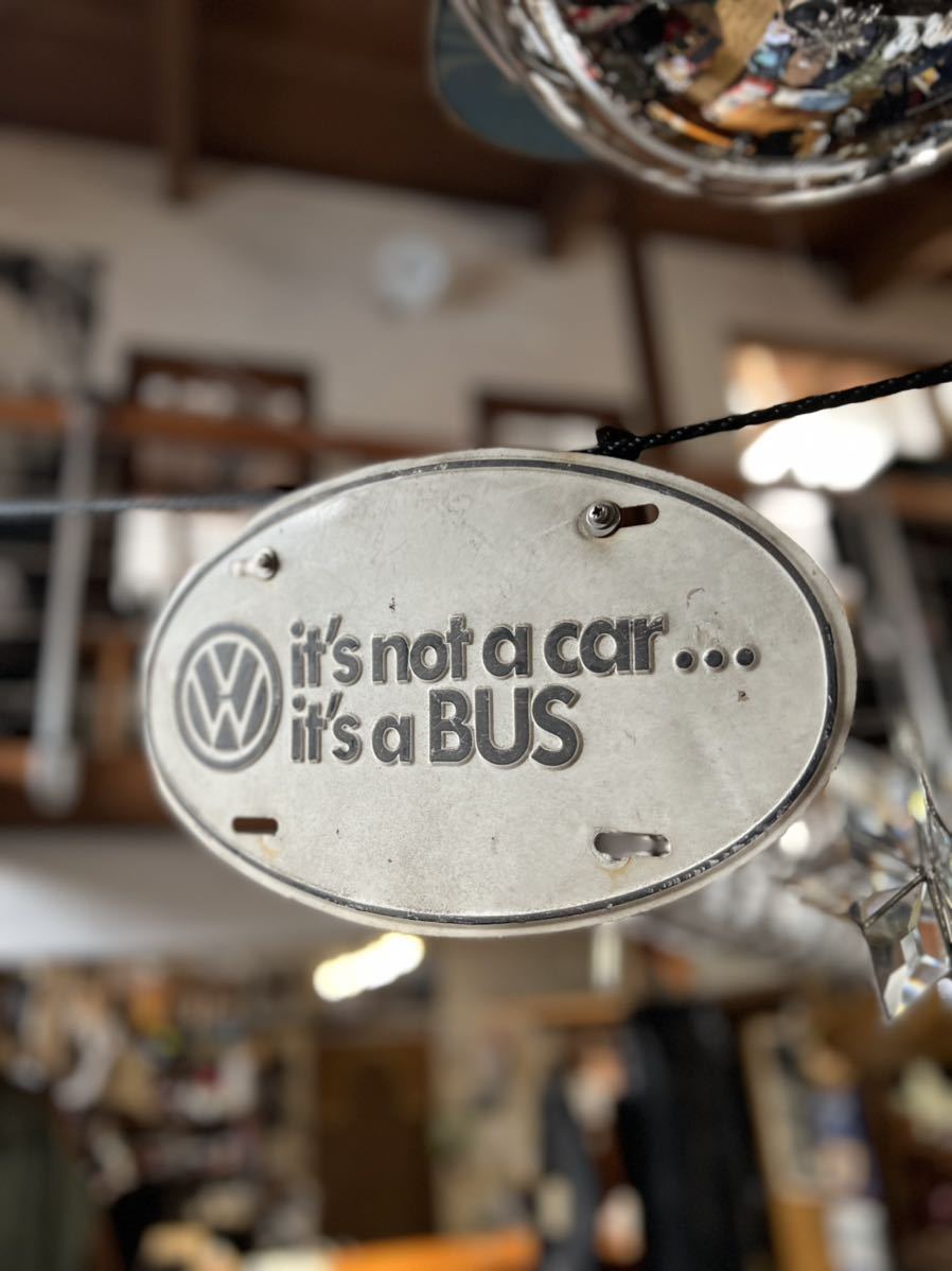 Vintage VW bus sign plate ワーゲンバス　プレート　ビンテージ　レア　当時モノ　タイプ2 type2 it’s not a car it’s a bus サイン_画像1